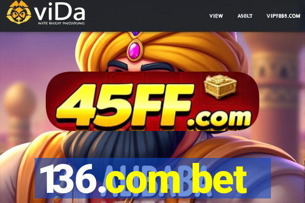 136.com bet